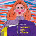 Critique de Nayla, « Saison des Roses » de Chloé Wary