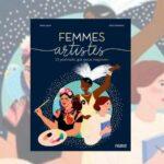 Critique de Nayla, « Femmes artistes » d’Anne Lanoë et Alice Dussutour