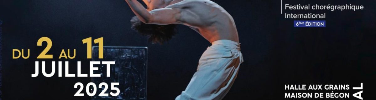 Spectacle VENDREDI 4 JUILLET – Festival Blois Danse – 6e édition