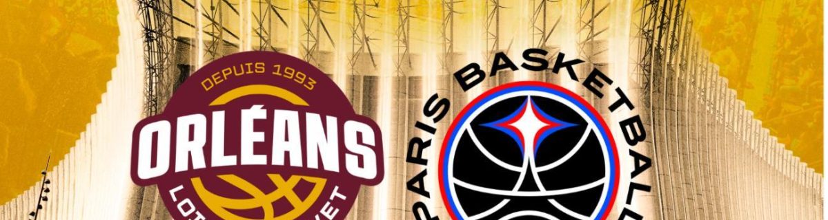 Orléans Loiret Basket – Paris Basket
