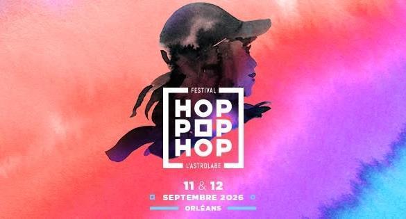 Orléans – Festival HOP POP HOP / 20 Pass 2 jours à gagner